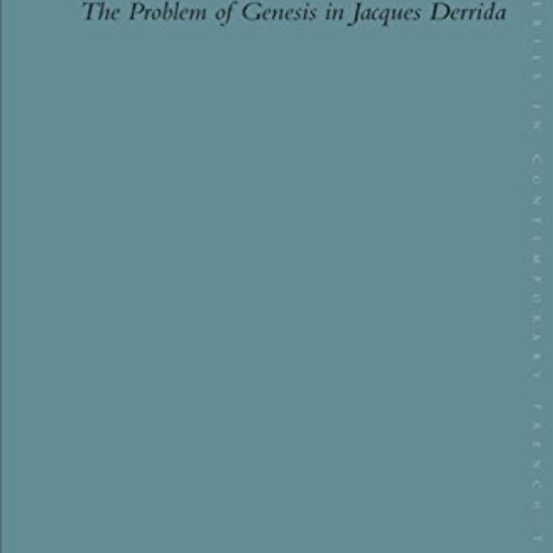 DOWNLOAD PDF 📜 Germs of Death: The Problem of Genesis in Jacques Derrida (SUNY serie