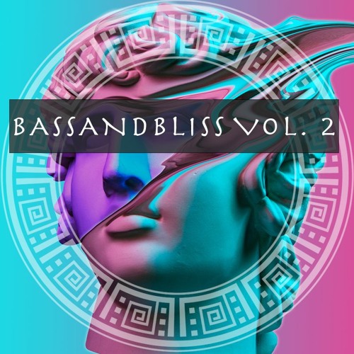 BASSANDBLISS VOL. 2