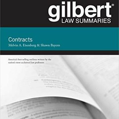 ✔️ Read Gilbert Law Summaries on Contracts by  Melvin A. Eisenberg &  Shawn Bayern