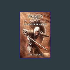 {pdf} ⚡ Assassin's Creed Mirage: Daughter of No One Full Pages