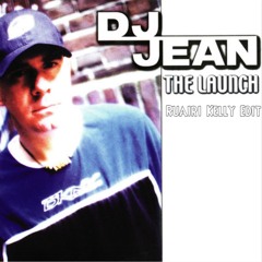 Dj Jean - The Launch (Ruairi Kelly Dub)