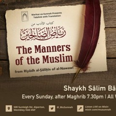 The Manners of the Muslim from Riyadh as-Salihin - Shaykh Salim Bamihriz - Lesson 8