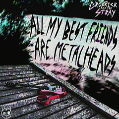 All My Best Friends Are Metalheads (Less Than Jake Cover)