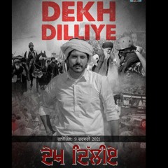 Dekh Dilliye Jass Bajwa Latest Punjabi Songs 2020 New Punjabi Songs 2021-[AudioTrimmer.com].mp3