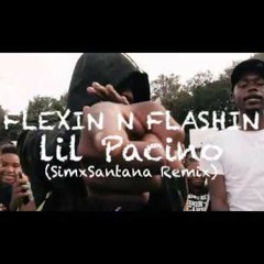Flexin n Flashin (Simxsantana remix)
