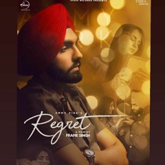 Regret (Official Song ) | Ammy Virk | Gold Boy | Frame Singh