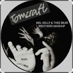 Marco V Vs  Tomcraft & Hardwell - God's Loneliness (Mel Kelly & Thee Bears Brothers Mashup)