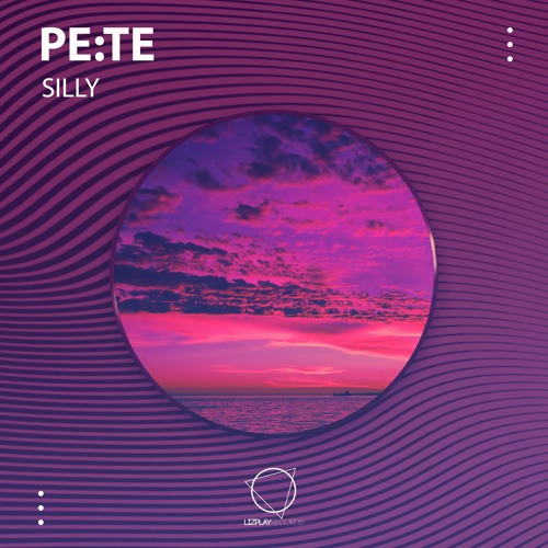 Pe:Te - Silly (LIZPLAY RECORDS)