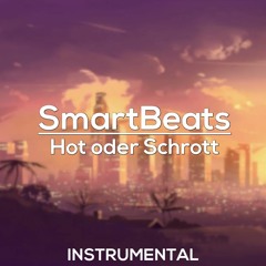 SmartBeats - Hot Oder Schrott Song (Instrumental)