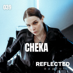 PODCAST SERIES 039: CHEKA