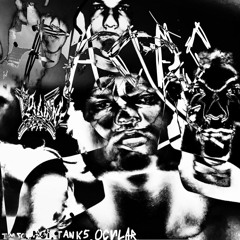 FACES (FT. MOI, TANK5, & OCULAR) (PROD, TRIPLESIXDELETE)