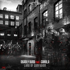 Deadly Guns Ft. Carola - Land Of Confusion (Radio Edit)