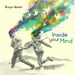 Tanya Veiner - Inside Your Mind