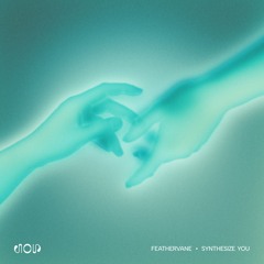 Synthesize You