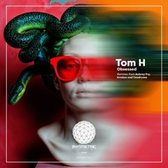 [SYMM150] Tom H - Obsessed Previews