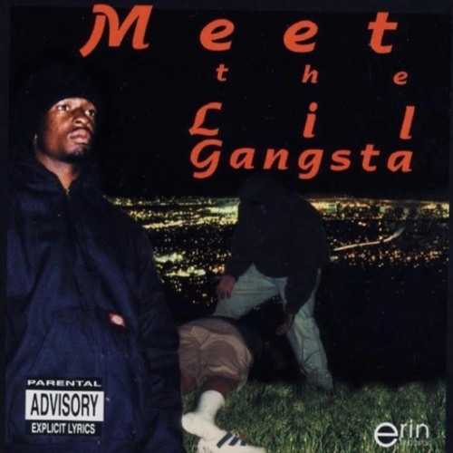 Meet The Lil Gangsta Lil Gangsta P 1995 Full Album By Mister August Records Wiz khalifa] anywhere that we go they know us i keep some kk in the plane rolled up shawty say that i'm a gangsta, so what? meet the lil gangsta lil gangsta p