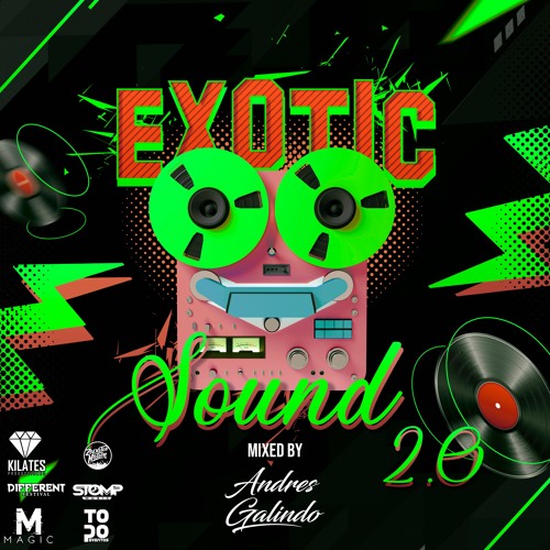 Exotic Sound 2.0(Andres Galindo)