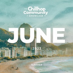 June 23' Chillhop Community Showcase