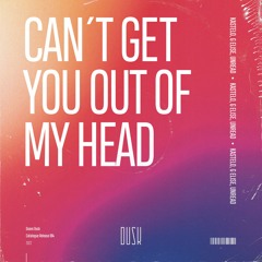 Kastelo, G Elise & Unread - Can't Get You Out Of My Head
