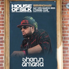 SHENIN AMARA - Live @ House of Silk - Birmingham - Sat 18th March 2023 @ The Tunnel Club