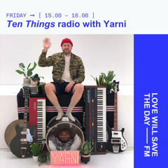 Ten Things radio vol.01 LWSTD FM