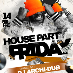 HOUSE PARTY MIX| VOL 106 |HIP HOP & TRAP, REGGAETON, COUNTRY| INSTAGRAM @DJ_ARCHI-DUB (explicit))