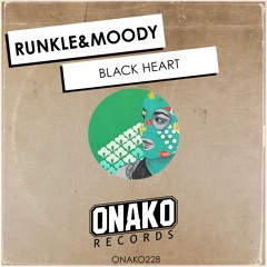 Runkle&Moody - Black Heart (Radio Edit) [ONAKO228]