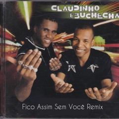 DJ LELLO - FICO ASSIM SEM VOCE REMIX BH - CLAUDINHO E BUCHECHA