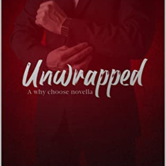 [DOWNLOAD] EBOOK 💖 Unwrapped: A Why Choose Christmas Novella (Davina's Men Book 1) b