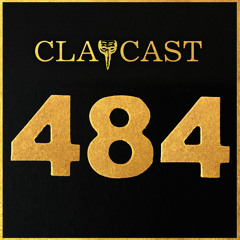 CLAPCAST #484