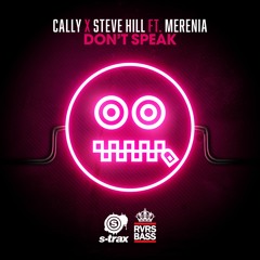 Cally & Steve Hill ft. Merenia - Don't Speak