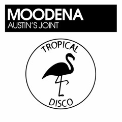 LV Premier - Moodena - Austin's Joint [Tropical Disco Records]