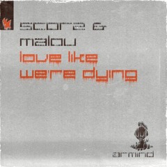 Scorz & Malou - Love Like We're Dying (DIV/IDED Remix) [Not Winner]