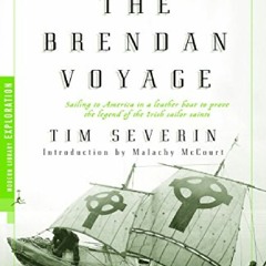(✔ebook) ⚡download ✔free The Brendan Voyage: Sailing to America in a Leather Boat to Prove the Lege