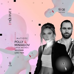 Lepolly & Miniailov (live set) @ 8hub  19/08/2023 and fashion show Matique