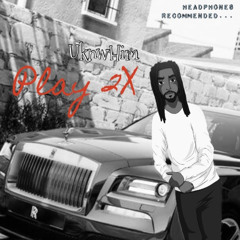 UknwHim X Everything