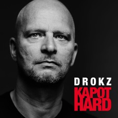 Drokz X Elitepauper Publishers presenteren: DROKZ - kapot hard.
