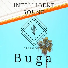 Buga for Intelligent Sound. Episode 94