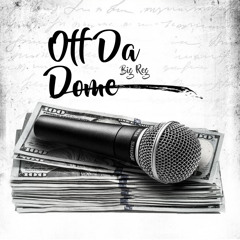 Off Da dome(Prod.Fuurg)