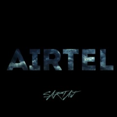 Airtel Theme (Epic Version) | SARTAJ