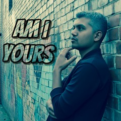 Am I Yours ft young Attack  prod by fowni