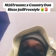 Traumz x Country Don Blaze jail jfreestyle