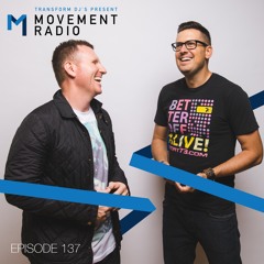 Movement Radio - Episode 137