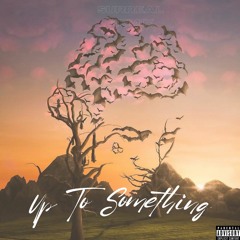 Young Thug - Up To Something Ft. Travis Scott (Remix) reprod. surrealbeatz