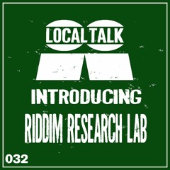Introducing 032 : Riddim Research Lab