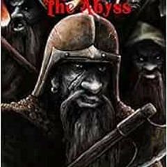 [View] [EBOOK EPUB KINDLE PDF] Four Against the Abyss: A Supplement for Four Against the Darkness fo