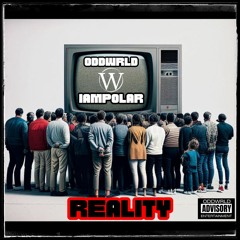 REALITY (Feat. IAMPOLAR)