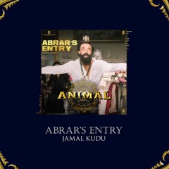 Animal - Jamal Jamalo | Mix DJ Chess | ANIMAL: Abrar’s Entry - Jamal Kudu - Bobby Deol