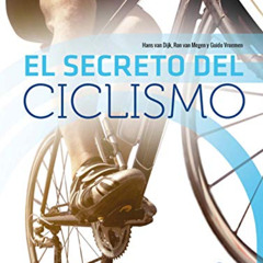 DOWNLOAD PDF 📥 El secreto del ciclismo (Bicolor) (Spanish Edition) by  Hans Van Dijk
