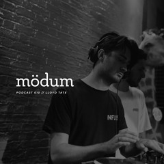 mödum podcast // 010 - Lloyd Tate